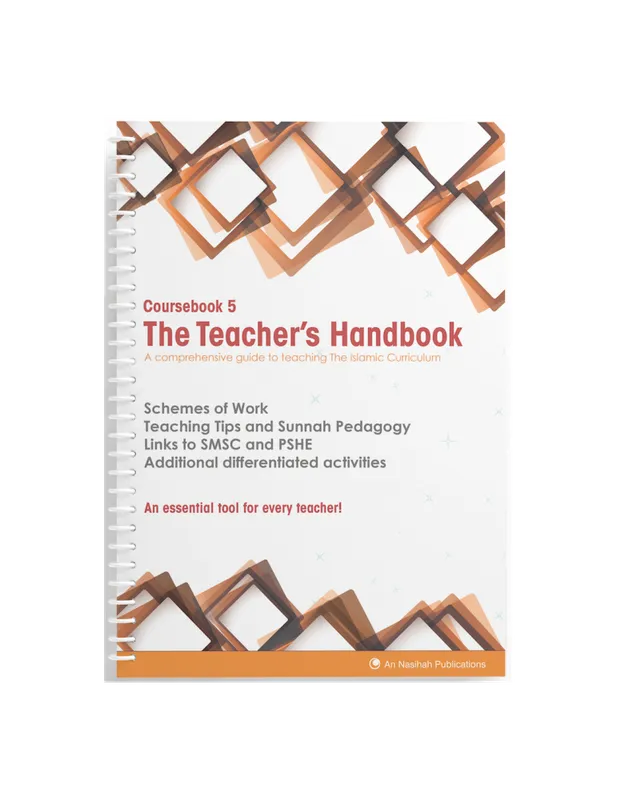 An Nasihah Islamic Curriculum The Teacher’s Handbook 5